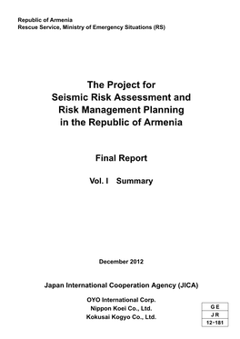 The Project for Seismic Risk Assessment and Risk Management Planning in the Republic of Armenia