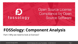 Component Analysis Part I: Why We Need to Look at Licenses?