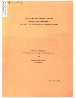 Central Western and High Cascades Geological Reconnaissance, and Heat Flow Hole Location Recommendations