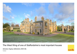 The West Wing of One of Staffordshire's Most Important Houses