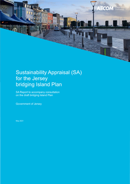 Sustainability Appraisal (SA) for the Jersey Bridging Island Plan