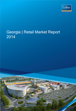 Georgia | Retail Market Report 2014 Contents