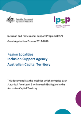 Region Localities Inclusion Support Agency Australian Capital Territory