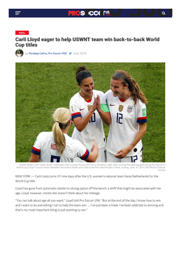 Carli Lloyd Eager to Help USWNT Team Win Back-To-Back World Cup Titles