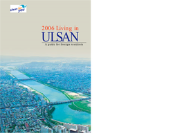 2006 Living in UL S a N a Guide for Foreign Residents 2006 Living in UL S a N a Guide for Foreign Residents Ⅳ