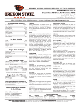 Oregon State at a Glance Vs. North Carolina Oregon State Rankings Head Coach Pat Casey Oregon State History Oregon State After 6