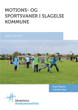 Motions- Og Sportsvaner I Slagelse Kommune