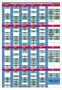 Calendar of Special Activities July 2020 Afternoon Shift