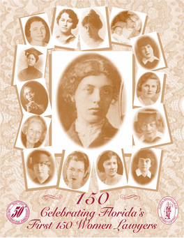 Celebrating Florida's First 150 Women Lawyers