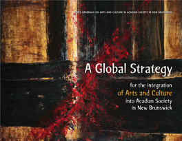 A Global Strategy to Integrate the Arts and Culture Into Every Aspect of Our Soci- Jean-Marie Nadeau Ety
