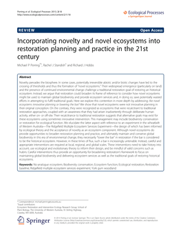 Incorporating Novelty and Novel Ecosystems Into Restoration Planning and Practice in the 21St Century Michael P Perring*†, Rachel J Standish† and Richard J Hobbs