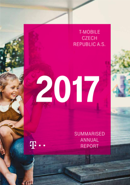 T-Mobile Czech Republic A.S. Summarised Annual Report