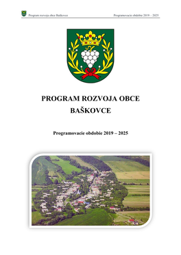 Program Rozvoja Obce Baškovce Programovacie Obdobie 2019 – 2025