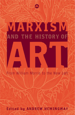 MARXISM and the HISTORY of ART from William Morris to the New Left