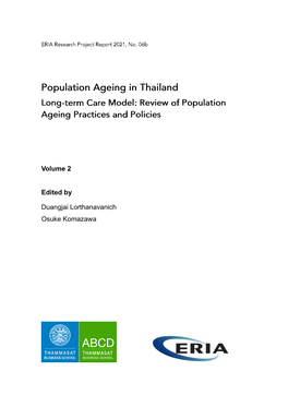 Population Ageing in Thailand Volume 2 Long-Term Care Model: Review of Population Ageing Practices and Policies