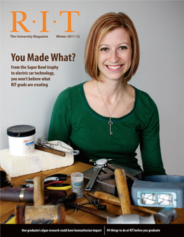 You Made What? from the Super Bowl Trophy to Electric Car Technology, You Won’T Believe What RIT Grads Are Creating