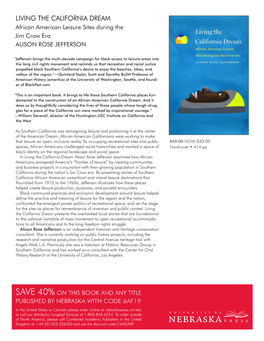 LIVING the CALIFORNIA DREAM African American Leisure Sites During the Jim Crow Era ALISON ROSE JEFFERSON
