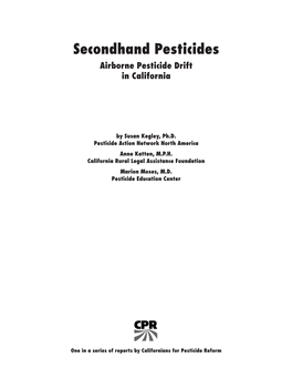 Secondhand Pesticides: Airborne Pesticide Drift in California