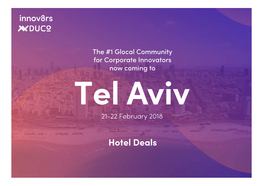 Innov8rs Tel Aviv Attendees with the Best Available Rates in Tel Aviv