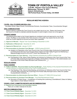 TOWN of PORTOLA VALLEY 7:30 PM – Regular Town Council Meeting Wednesday, January 12, 2011 Historic Schoolhouse 765 Portola Road, Portola Valley, CA 94028