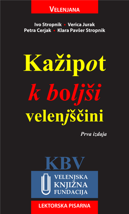 Kažipot K Boljši Velenjščini Prva Izdaja KBV