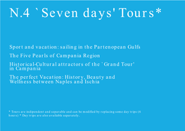 N.4 `Seven Days' Tours*