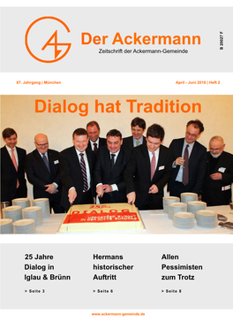 Dialog Hat Tradition