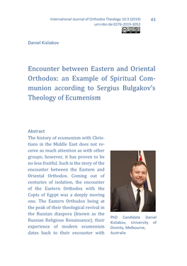 Encounter Between Eastern and Oriental Orthodox: an Example of Spiritual Com- Munion According to Sergius Bulgakov’S Theology of Ecumenism