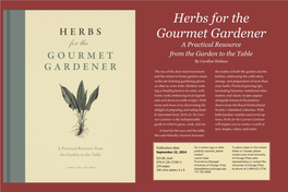 Herbs for the Gourmet Gardener a Practical Resource from the Garden to the Table by Caroline Holmes