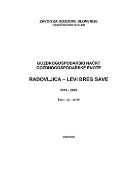 Radovljica – Levi Breg Save