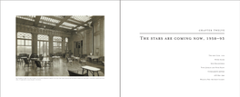 Chapter Twelve: the Stars Are Coming Now, 1958-93
