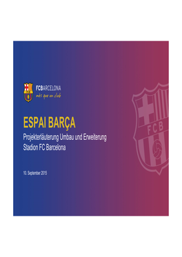 ESPAI BARÇA Projekterläuterung Umbau Und Erweiterung Stadion FC Barcelona