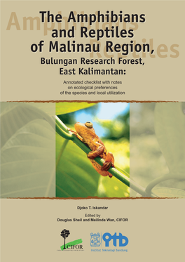 The Amphibians and Reptiles of Malinau Region, Bulungan