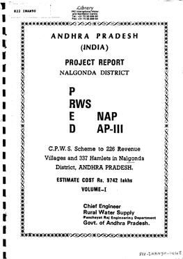 ANDHRA PRADESH | 1 (INDIA) 1 I PROJECT REPORT | NALGONDA DISTRICT P I BWS I I I E NAP * I D AP-III S I 1 a C.P.W, S