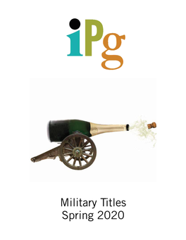 IPG Spring 2020 Military Titles - January 2020 Page 1