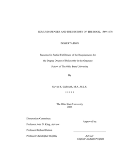 EDMUND SPENSER and the HISTORY of the BOOK, 1569-1679. DISSERTATION Presented in Partial Fulfillment of the Requirements For