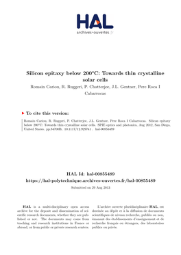 Silicon Epitaxy Below 200°C: Towards Thin Crystalline Solar Cells Romain Cariou, R