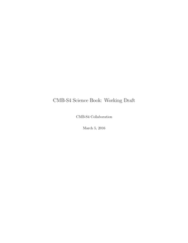 CMB-S4 Science Book: Working Draft