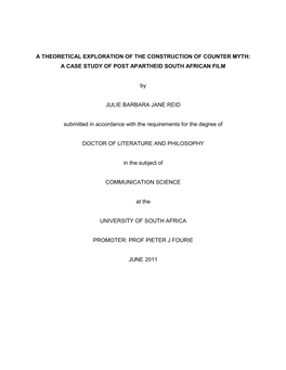 A Theoretical Exploration of the Construction of Counter Myth: a Case Study of Post Apartheid South African Film