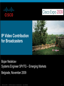 IP Video Contribution for Broadcasters