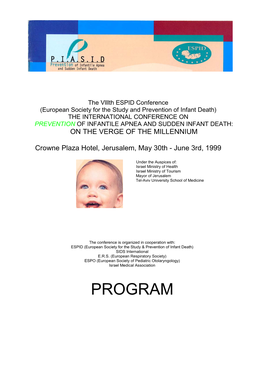 The Vlllth ESPID Scientific Conference