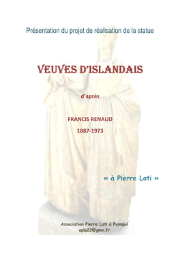 Livret De Présentation De La Réalisation De La Statue Veuves D' Islandais