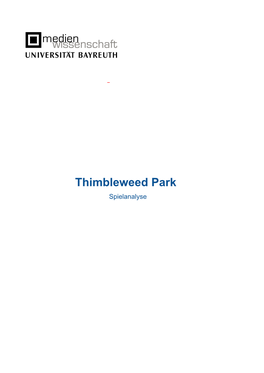 Thimbleweed​ ​Park Spielanalyse