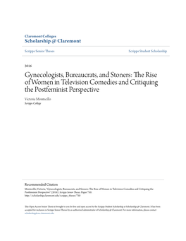 The Rise of Women in Television Comedies and Critiquing the Postfeminist Perspective Victoria Montecillo Scripps College