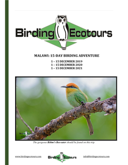 Malawi: 15-Day Birding Adventure 1 – 15 December 2019 1 – 15 December 2020 1 – 15 December 2021