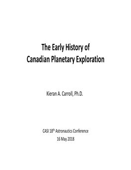 The Early History of Canadian Planetary Exploration