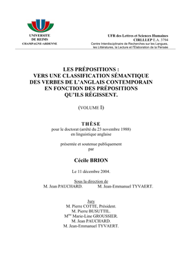 Les Prépositions : Vers Une Classification Sémantique Des Verbes De L’Anglais Contemporain En Fonction Des Prépositions Qu’Ils Régissent