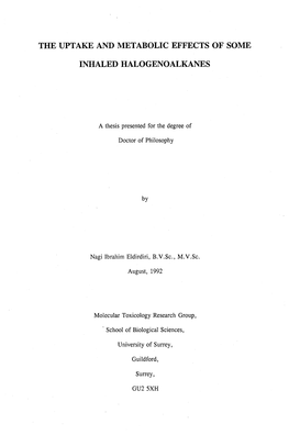 The Uptake and Metabolic Effects of Some Inhaled
