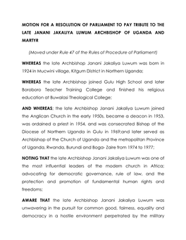Motion for a Resolution of Parliament to Pay Tribute to the Late Janani Jakaliya Luwum Archbishop of Uganda and Martyr