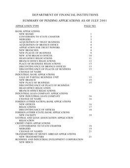 Department of Financial Institutions Summary of Pending Applications As of July 2001